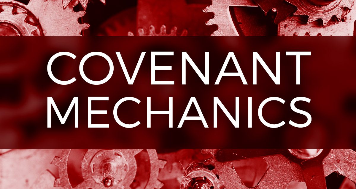 Covenant Mechanics