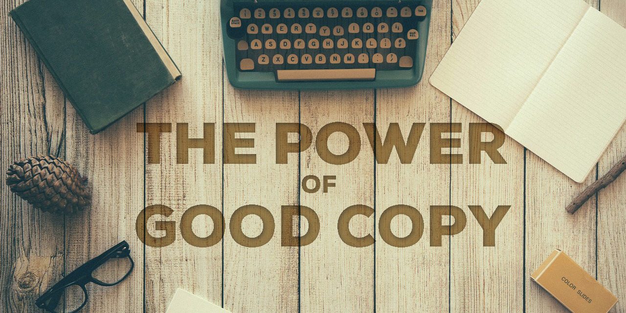 The Power of Good Copy