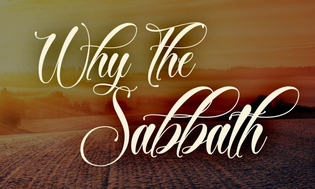 Why The Sabbath